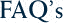 FAQ’s