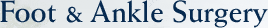 Foot & Ankle Surgery
