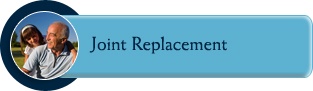Joint Replacement