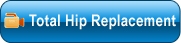 Total Hip Replacement